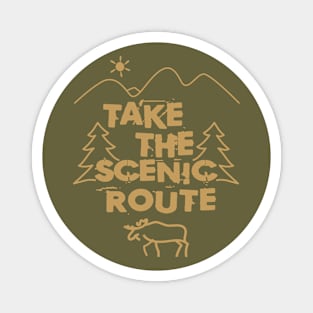 Take the Scenic Route Magnet